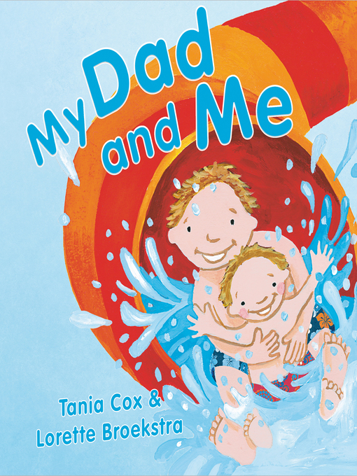 Title details for My Dad and Me by Tania Cox - Wait list